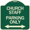 Signmission Church Staff Parking W/ Bidirectional Arrow Heavy-Gauge Aluminum Sign, 18" x 18", G-1818-24260 A-DES-G-1818-24260 - alternate 1